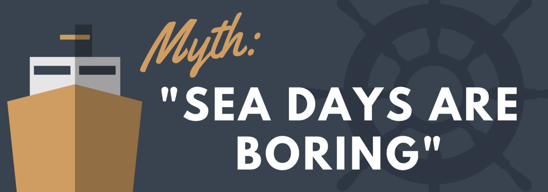Sea days are boring