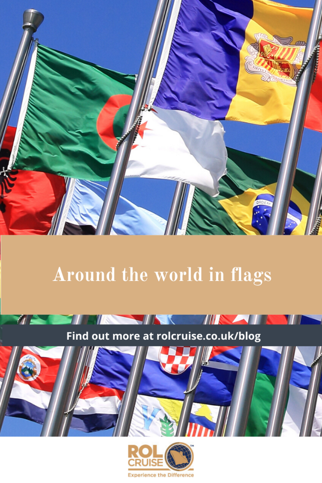 Around the world in flags | ROL Cruise Blog