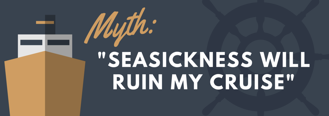 Seasickness will ruin my cruise