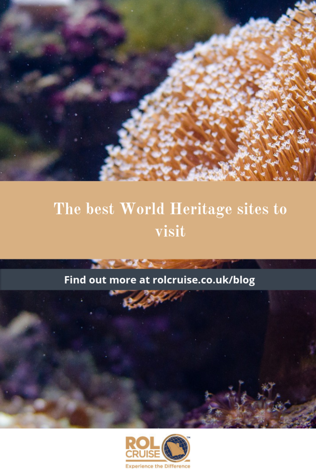 The best World Heritage sites to visit